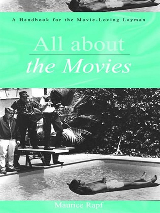 Title details for All About the Movies by Maurice Rapf - Available